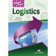 Curs limba engleza Career Paths Logistics Student’s Book with Digibooks App – Virginia Evans, Jenny Dooley, Donald Buchannan librariadelfin.ro imagine 2022