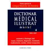 Dictionar medical ilustrat de la A la Z – Volumul 4 librariadelfin.ro