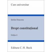 Drept constitutional. Editia 4 – Stefan Deaconu librariadelfin.ro