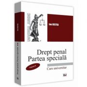 Drept penal. Partea speciala. Volumul II – Ion Ristea librariadelfin.ro imagine 2022 cartile.ro