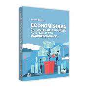 Economisirea ca factor de asigurare al stabilitatii macroeconomice - adrian simion