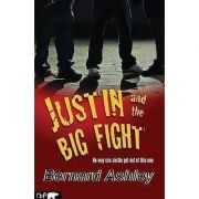 Justin and the Big Fight - Bernard Ashley