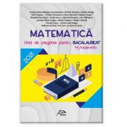 Bacalaureat m1 2021 - matematica - ghid de pregatire m_mate-info - ed. delfin