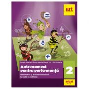 MATEMATICA. Exercitii si probleme. Antrenament pentru performanta. Clasa a 2-a – Daniela Berechet librariadelfin.ro imagine 2022