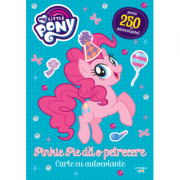 My Little Pony. Pinkie Pie da o petrecere. Carte cu autocolante