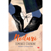 Noduri – Domenico Starnone Beletristica. Literatura Universala. Romane imagine 2022