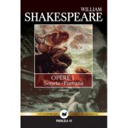 Opere vol. I: sonete, furtuna – William Shakespeare de la librariadelfin.ro imagine 2021
