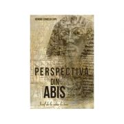 Perspectiva din abis – Benone Corneliu Lupu abis imagine 2022