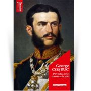 Povestea unei coroane de otel. Editia 2020 – George Cosbuc librariadelfin.ro