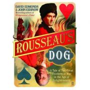 Rousseau's Dog - John Eidinow
