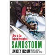 Sandstorm – Lindsey Hilsum Stiinte. Stiinte Umaniste. Stiinte Politice imagine 2022