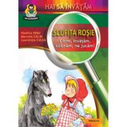 Scufita rosie. citim, invatam, coloram, ne jucam! - laurentia culea, vasilica dinu, marcela calin