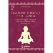 Tehnici simple de meditatie pentru fiecare zi - Swami Rajananda