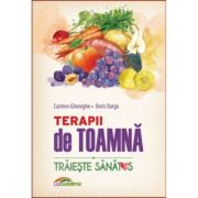 Terapii de toamna - carmen gheorghe, doris oarga