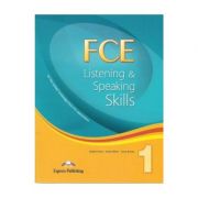 Teste limba engleza FCE Listening and Speaking Skills 1 Manualul elevului – Virginia Evans, Jenny Dooley, James Milton librariadelfin.ro