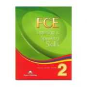 Teste limba engleza FCE Listening and Speaking Skills 2 Manualul elevului – Virginia Evans, Jenny Dooley, James Milton librariadelfin.ro imagine 2022