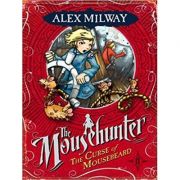 The Curse of Mousebeard - Alex Milway