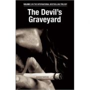 The devil's graveyard. volume 3 in the international bestselling trilogy