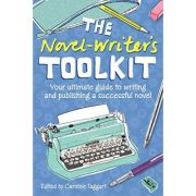 The novel-writer's toolkit - caroline taggart