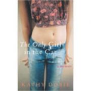 The Only Girl in the Car. A Memoir - Kathy Doble