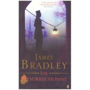 The Resurrectionist – James Bradley Carte straina. Carti pentru copii imagine 2022