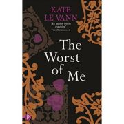 The Worst of Me - Kate le Vann