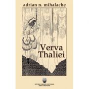 Verva Thaliei - Adrian Mihalache