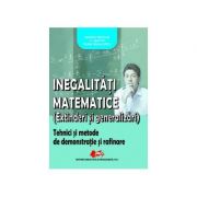 „Inegalitati matematice (extinderi si generalizari) - Marius Dragan, I. V. Maftei, Sorin Radulescu imagine libraria delfin 2021