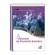 Antologie de filosofie juridica - gabriela pohoata