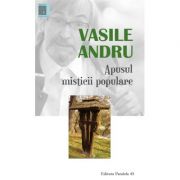Apusul misticii populare – Vasile Andru librariadelfin.ro imagine 2022