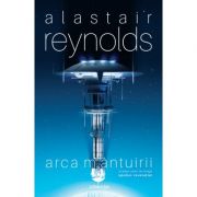 Arca mantuirii (Trilogia Spatiul Revelatiei, partea a II-a) – Alastair Reynolds librariadelfin.ro