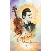 Balada – Adrian Lesenciuc librariadelfin.ro