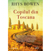 Copilul din Toscana – Rhys Bowen Beletristica. Literatura Universala imagine 2022