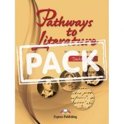 Curs limba engleza Pathways To Literature Pachetul Profesorului - Virginia Evans, Jenny Dooley