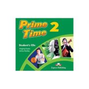 Curs limba engleza prime time 2 audio set 2 cd - virginia evans, jenny dooley