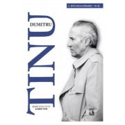 Dumitru Tinu si adevarul Vol. 2. Spre statia sperantei 1996-2002 – Andrei Tinu librariadelfin.ro