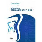Elemente de parodontologie clinica. Alb-negru – Luminita Lazar librariadelfin.ro