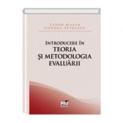Introducere in teoria si metodologia evaluarii - conona petrescu, tudor marin