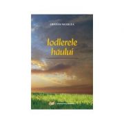 Iodlerele haului – Cristian Niculcea Beletristica. Literatura Romana. Poezie imagine 2022
