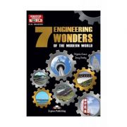 Literatura CLIL The 7 Engineering Wonders of the Modern World cu Cross-platform App - Virginia Evans, Jenny Dooley