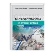 Microeconomia in (micro) sinteza – Lucian Claudiu Anghel, Laurentiu Mihai Treapat de la librariadelfin.ro imagine 2021
