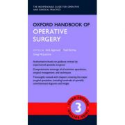 Oxford Handbook of Operative Surgery – Anil Agarwal, Neil Borley, Greg McLatchie librariadelfin.ro imagine 2022