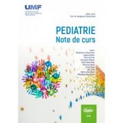 Pediatrie. Note de curs – Cristina Oana Marginean, Rodica Toganel, Carmen Duicu librariadelfin.ro imagine 2022