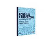 Rondeles candorosos. Vocabulario con rima y ritmo. Cuaderno de ejercicios - Ioana Cecovniuc