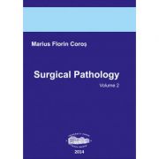 Surgical Pathology, volume 2 – Marius Florin Coros librariadelfin.ro