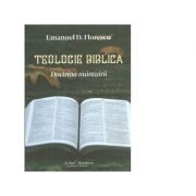 Teologie biblica. Doctrina mantuirii – Emanuel D. Florescu Sfaturi Practice. Religie imagine 2022
