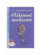 Ultimul mohican – James Fenimore Cooper librariadelfin.ro