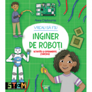 Vreau sa fiu inginer de roboti – Anna Claybourne de la librariadelfin.ro imagine 2021
