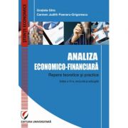 Analiza economico-financiara. repere teoretice si practice editia vi - gratiela ghic, carmen judith poenaru-grigorescu