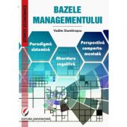 Bazele managementului. paradigma sistemica. abordare cognitiva. perspectiva comportamentala - vadim dumitrascu